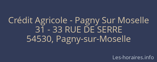 Crédit Agricole - Pagny Sur Moselle