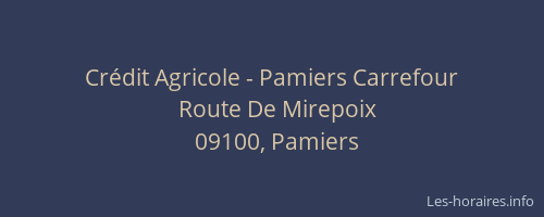 Crédit Agricole - Pamiers Carrefour