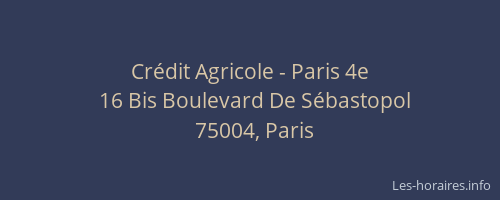 Crédit Agricole - Paris 4e