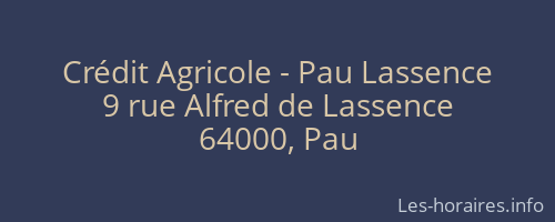 Crédit Agricole - Pau Lassence