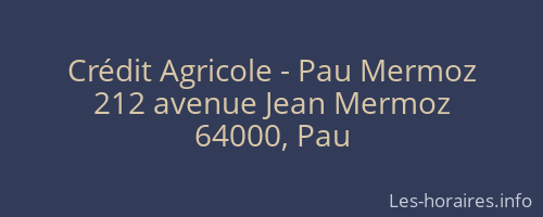 Crédit Agricole - Pau Mermoz