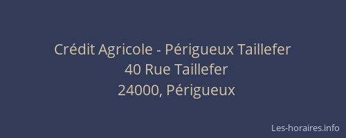 Crédit Agricole - Périgueux Taillefer