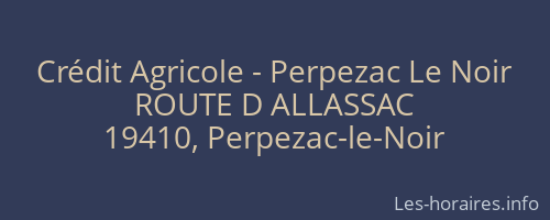 Crédit Agricole - Perpezac Le Noir