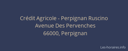 Crédit Agricole - Perpignan Ruscino