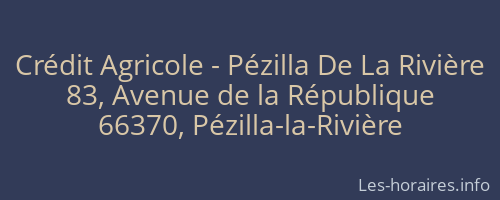 Crédit Agricole - Pézilla De La Rivière