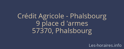 Crédit Agricole - Phalsbourg
