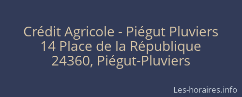 Crédit Agricole - Piégut Pluviers