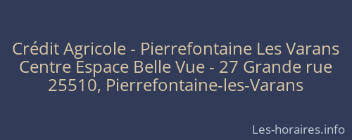 Crédit Agricole - Pierrefontaine Les Varans