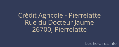 Crédit Agricole - Pierrelatte