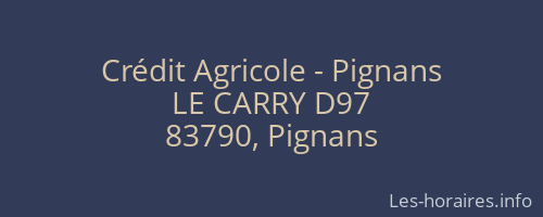 Crédit Agricole - Pignans