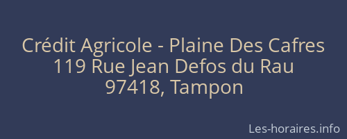 Crédit Agricole - Plaine Des Cafres