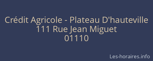 Crédit Agricole - Plateau D'hauteville