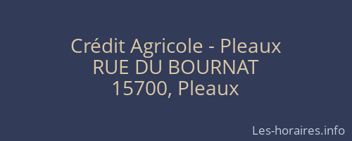 Crédit Agricole - Pleaux