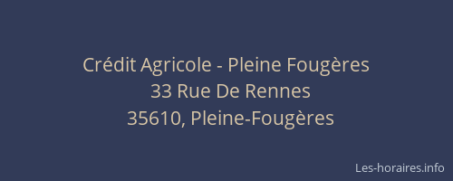 Crédit Agricole - Pleine Fougères