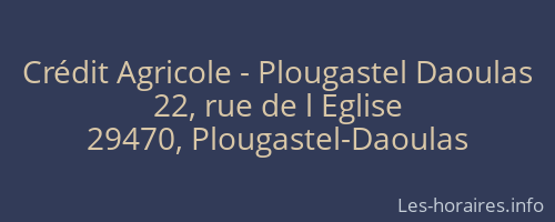 Crédit Agricole - Plougastel Daoulas