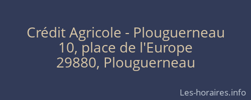 Crédit Agricole - Plouguerneau
