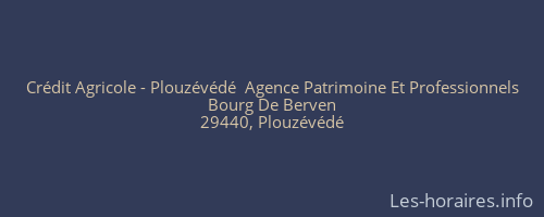 Crédit Agricole - Plouzévédé  Agence Patrimoine Et Professionnels