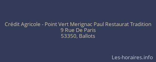 Crédit Agricole - Point Vert Merignac Paul Restaurat Tradition