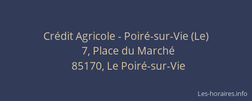 Crédit Agricole - Poiré-sur-Vie (Le)