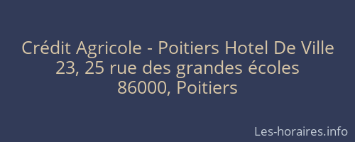 Crédit Agricole - Poitiers Hotel De Ville