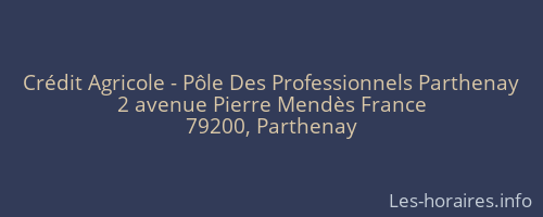 Crédit Agricole - Pôle Des Professionnels Parthenay