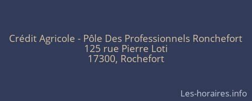 Crédit Agricole - Pôle Des Professionnels Ronchefort