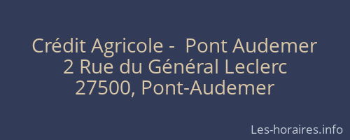 Crédit Agricole -  Pont Audemer