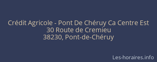 Crédit Agricole - Pont De Chéruy Ca Centre Est