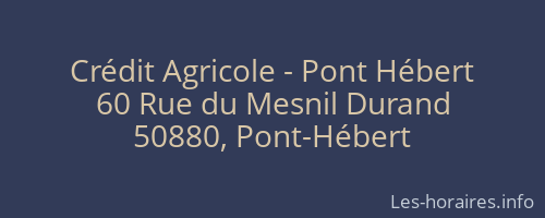Crédit Agricole - Pont Hébert