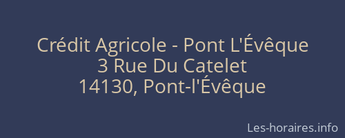 Crédit Agricole - Pont L'Évêque