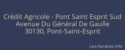 Crédit Agricole - Pont Saint Esprit Sud