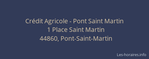 Crédit Agricole - Pont Saint Martin