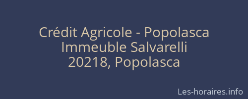 Crédit Agricole - Popolasca