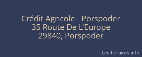 Crédit Agricole - Porspoder