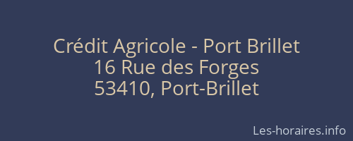 Crédit Agricole - Port Brillet