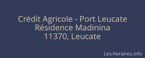 Crédit Agricole - Port Leucate