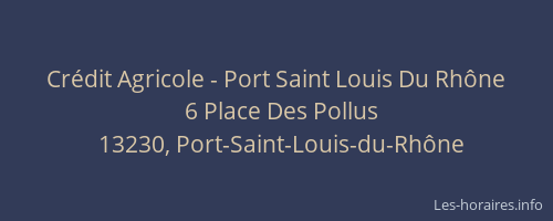 Crédit Agricole - Port Saint Louis Du Rhône