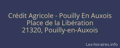 Crédit Agricole - Pouilly En Auxois