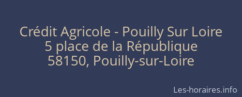 Crédit Agricole - Pouilly Sur Loire