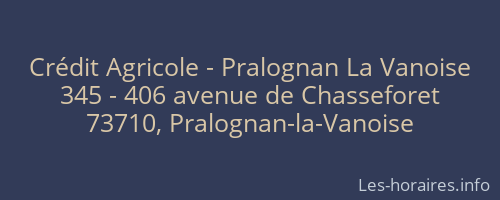Crédit Agricole - Pralognan La Vanoise