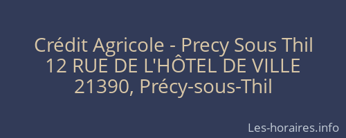 Crédit Agricole - Precy Sous Thil