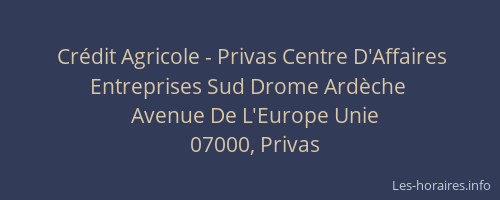 Crédit Agricole - Privas Centre D'Affaires Entreprises Sud Drome Ardèche