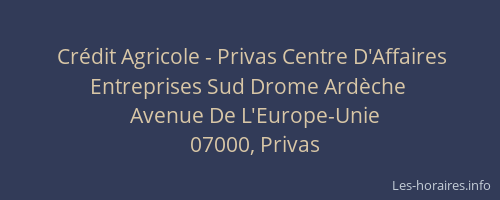 Crédit Agricole - Privas Centre D'Affaires Entreprises Sud Drome Ardèche