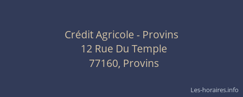 Crédit Agricole - Provins