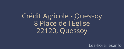 Crédit Agricole - Quessoy