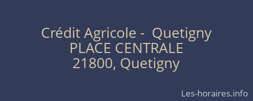 Crédit Agricole -  Quetigny