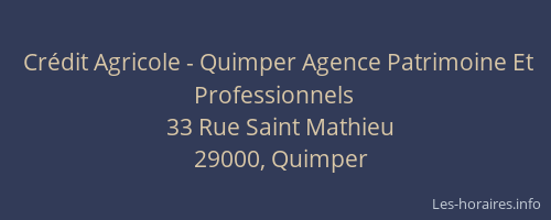 Crédit Agricole - Quimper Agence Patrimoine Et Professionnels