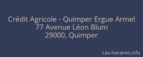 Crédit Agricole - Quimper Ergue Armel