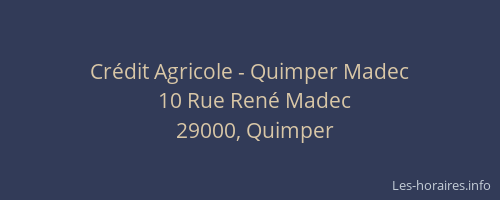 Crédit Agricole - Quimper Madec