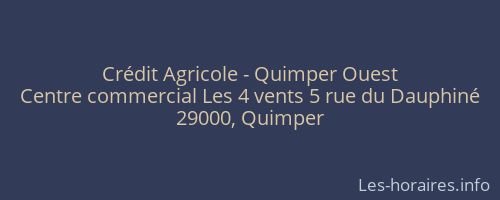 Crédit Agricole - Quimper Ouest